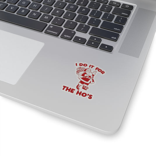 Do It For Hos Santa Sticker
