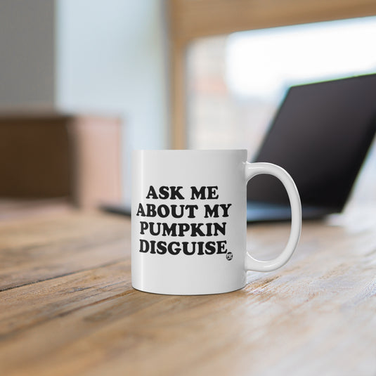 Pumpkin Disguise Mug