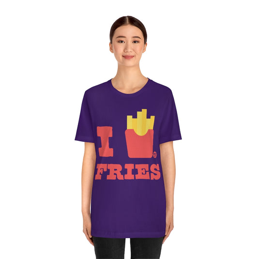 I Love Fries Unisex Tee