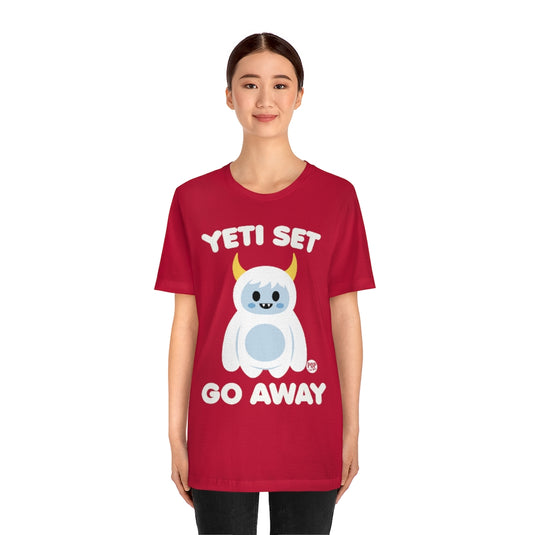 Yeti Set Go Away Unisex Tee