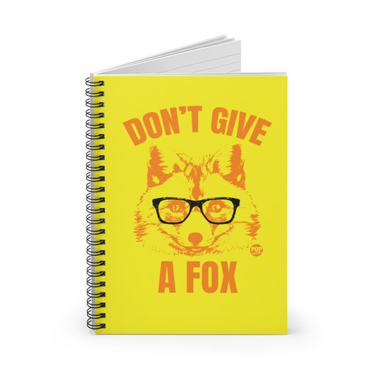 Don't Give A Fox Fox Notebook