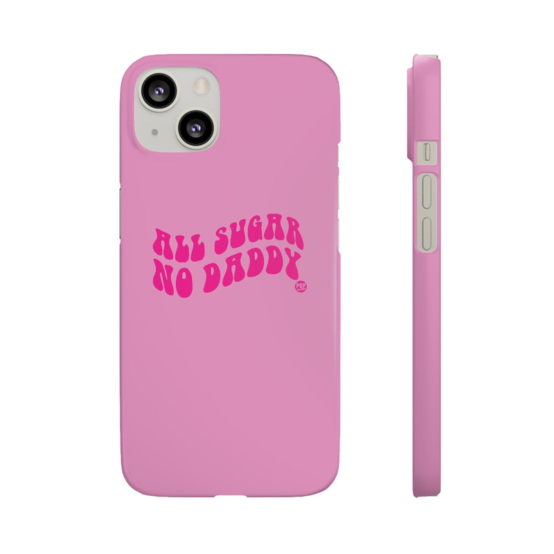 Load image into Gallery viewer, All Sugar No Daddy Phone Case
