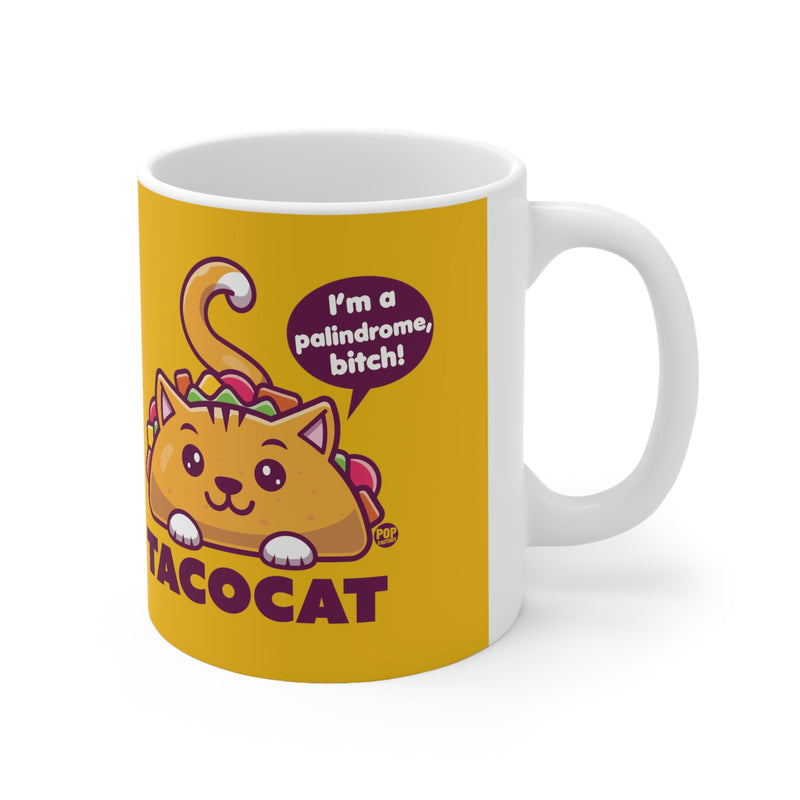 Load image into Gallery viewer, I&#39;m a Palindrome, Bitch! Taco Cat Coffee Mug
