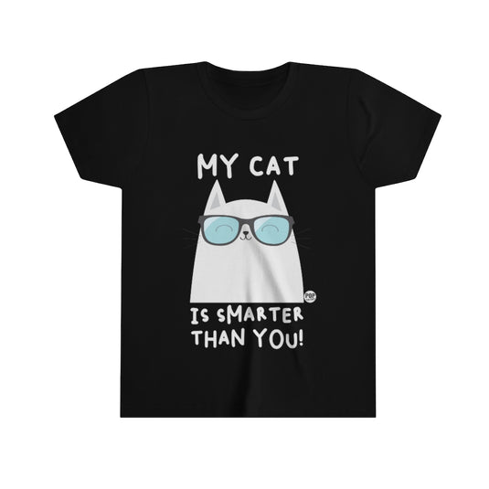 My Cat is Smarter Than You Youth Short Sleeve Tee