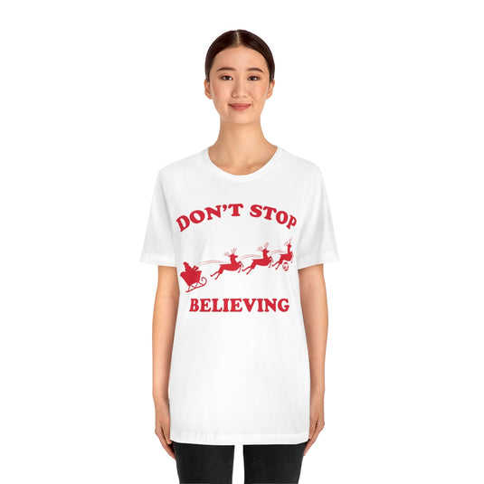 Don't Stop Believing Santa Unisex Tee