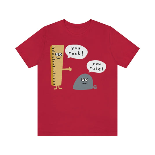 You Rock You Rule Unisex Tee