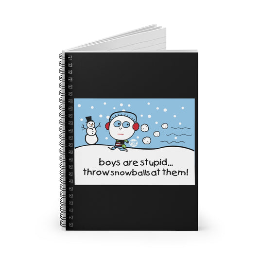 Boys Are Stupid Snowballs Notebook