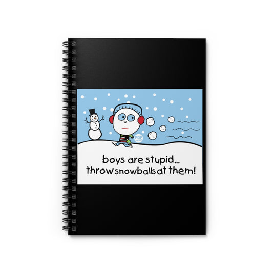 Boys Are Stupid Snowballs Notebook