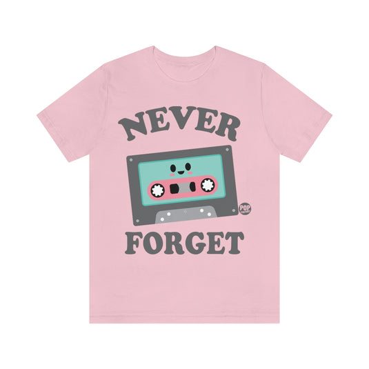 Never Forget Cassette Tape Unisex Tee