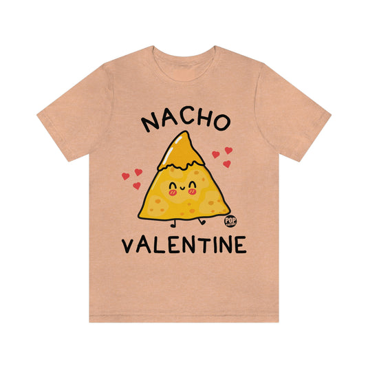 Nacho Valentine Unisex Tee