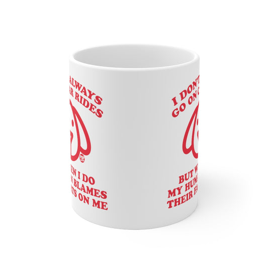 I Don't Always Go On Car Rides Dog Mug