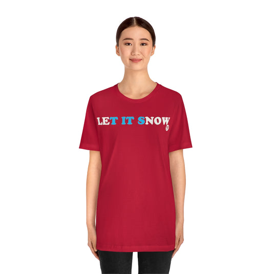 Let It Snow Tits Unisex Tee