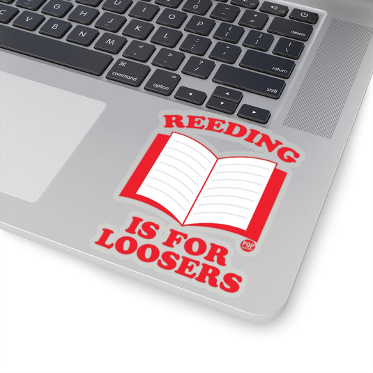Reeding For Loosers Sticker