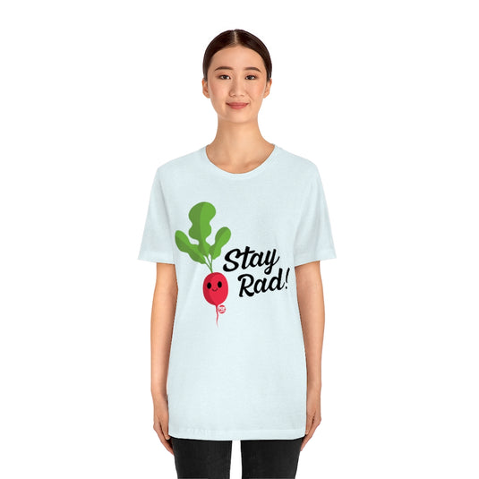 Stay Rad Radish Unisex Tee
