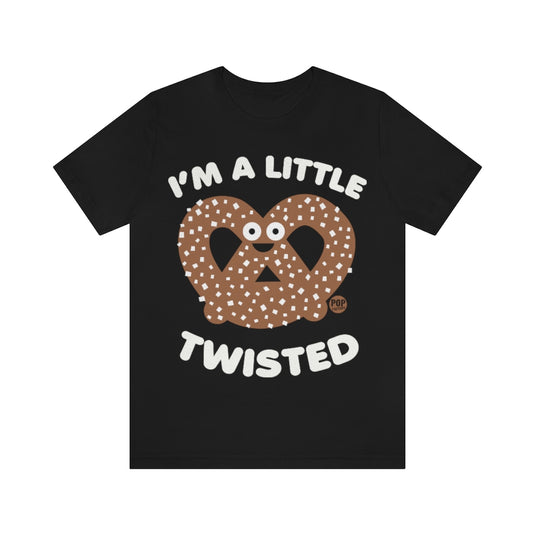 I'm Twisted Pretzel Unisex Tee