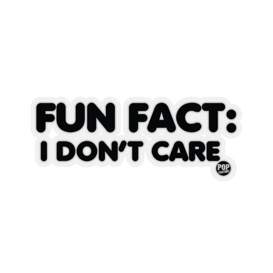 Fun Fact Don't Care Sticker