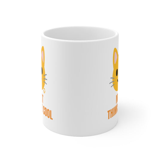 My Cat Thinks I'm Cool Mug
