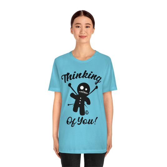 Thinking Of You Voodoo Unisex Tee