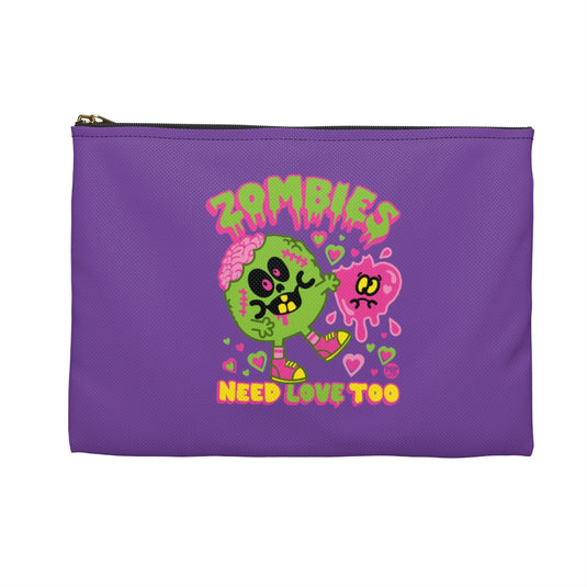 Zombies Need Love Too Zip Pouch