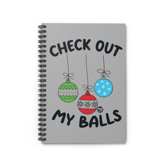 Check Out My Balls Xmas Notebook