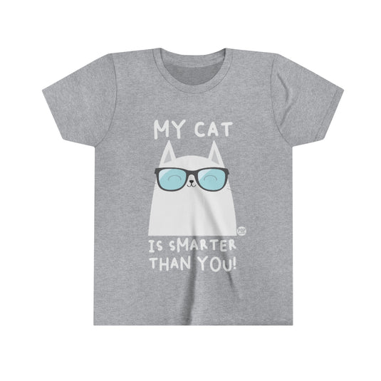 My Cat is Smarter Than You Youth Short Sleeve Tee