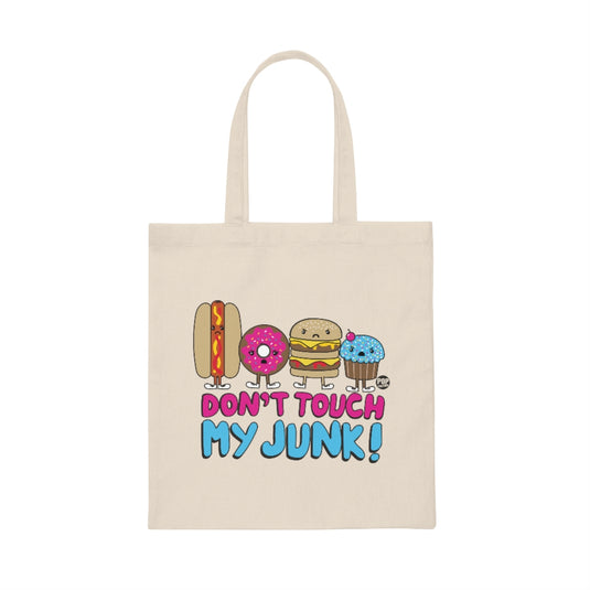 Don't Touch My Junk Tote