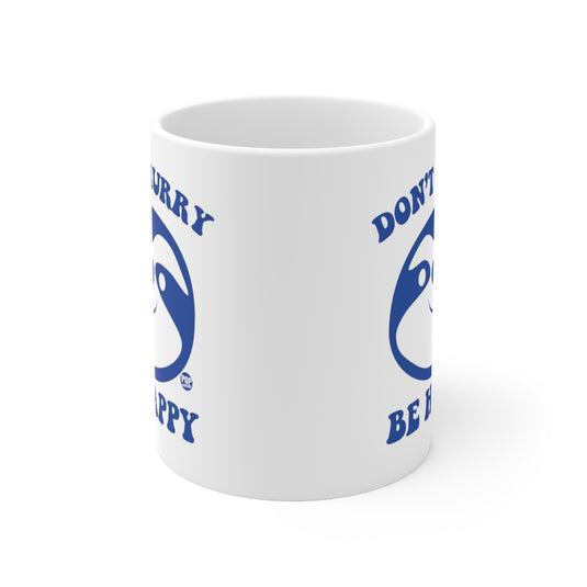 Don't Hurry Be Happy Sloth Mug
