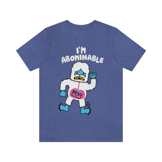 I'm Abominable Snowman Unisex Tee
