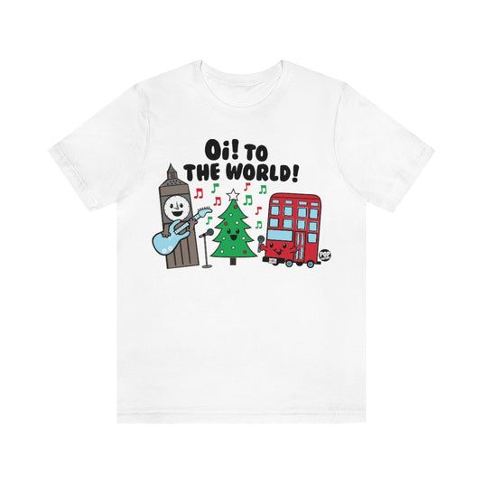 Uk - Oi To The World Xmas Unisex Tee