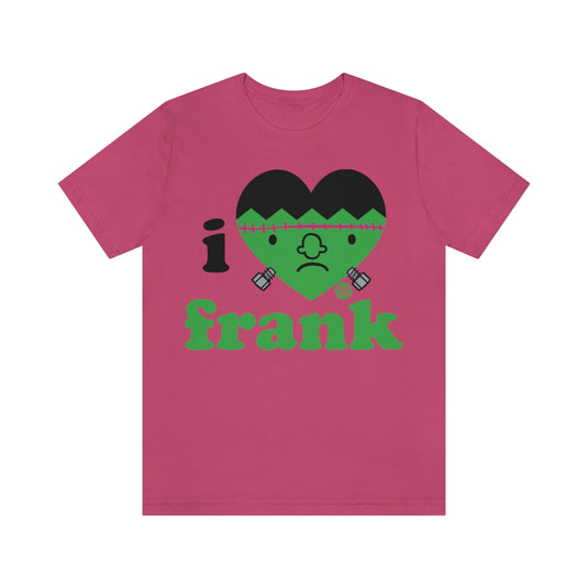 I Love Frank Unisex Tee