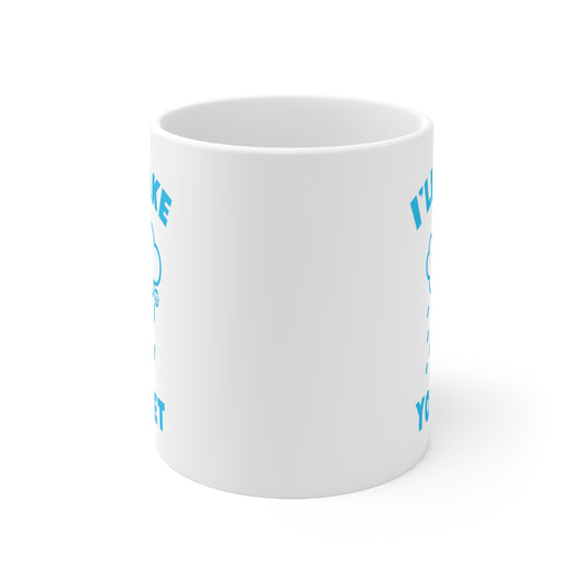 I'll Make You Wet Cloud Mug