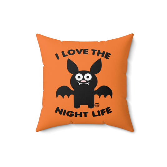 I Love Night Life Bat Pillow
