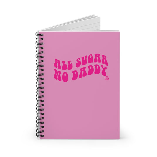 All Sugar No Daddy Notebook