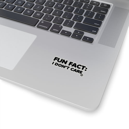 Fun Fact Don't Care Sticker