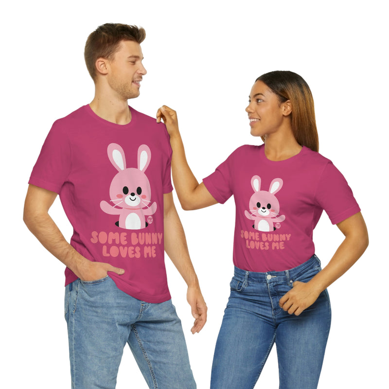 Load image into Gallery viewer, Some Bunny Loves Me Unisex Tee
