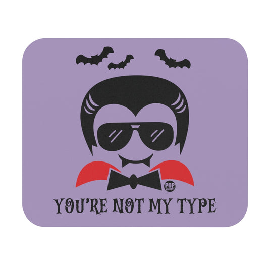 Not My Type Dracula Mouse Pad