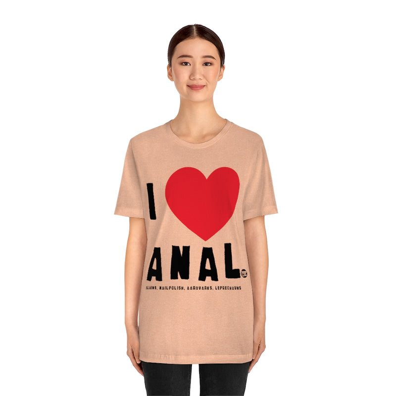 Load image into Gallery viewer, I Love Anal Unisex Tee
