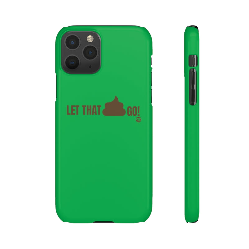 Load image into Gallery viewer, Let That Shit Go Phone Case
