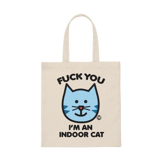 Fuck You Indoor Cat Tote