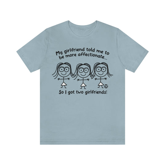 Two Girlfriends Girl Unisex Tee