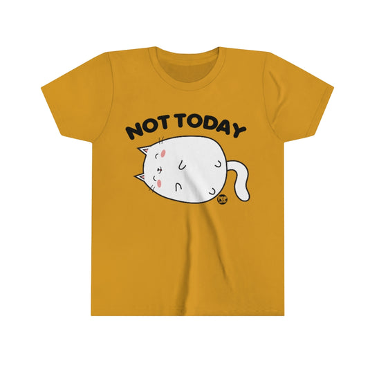 Not Today Cat Youth Short Sleeve Tee