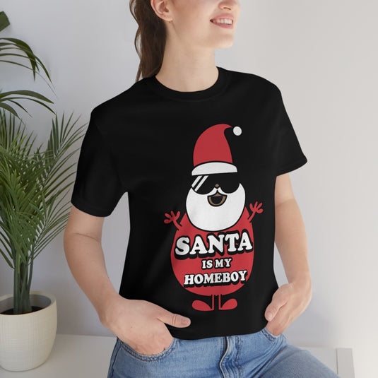 Santa Is My Home Boy 2 Unisex Tee