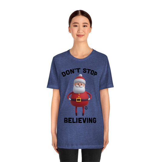 Don't Stop Believing Santa Toy Unisex Tee
