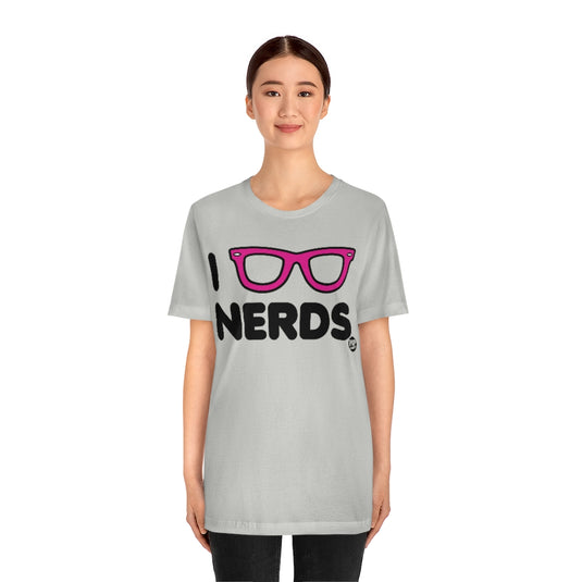 I Love Nerds Glasses Unisex Tee