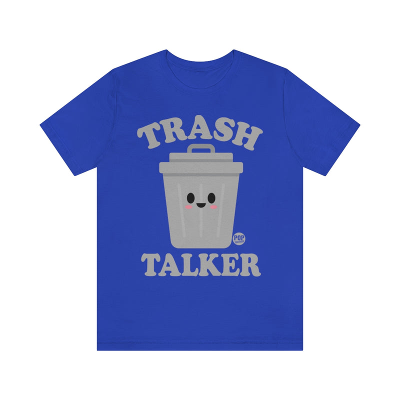 Load image into Gallery viewer, Trash Talker Garbage Unisex Tee
