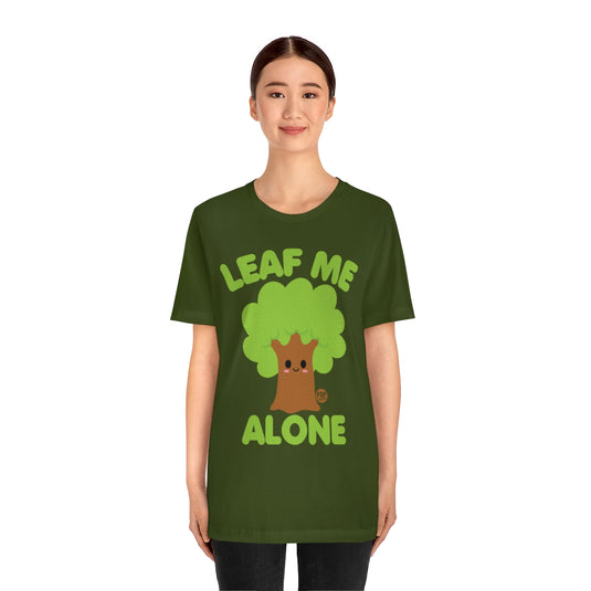 Leaf Me Alone Tree Unisex Tee