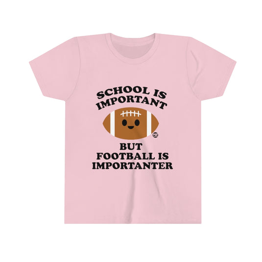 Football is Importanter Youth Short Sleeve Tee