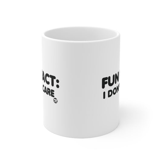 Fun Fact Don't Care Mug
