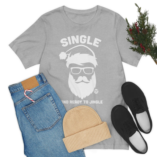 Single Ready Jingle Santa Unisex Tee