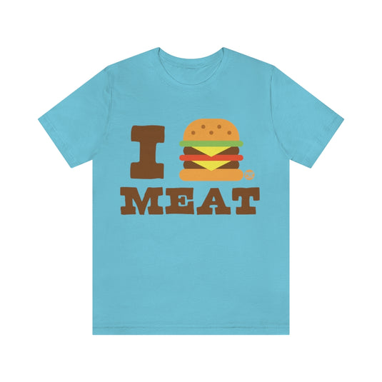 I Love Meat Burger Unisex Tee